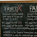 Payed vs Paid: Meaning, Grammar, and Correct Usage
