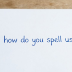 How Do You Spell Using? Correct Spelling Explained